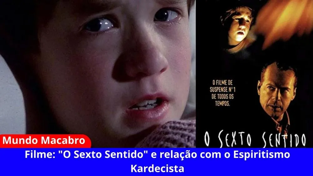 Filme: “O Sexto Sentido” e relação com o Espiritismo Kardecista