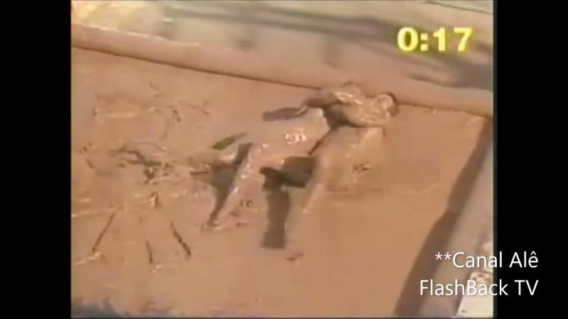 Prova Luta na Lama Rapazes - Programa Domingo Legal - 1997